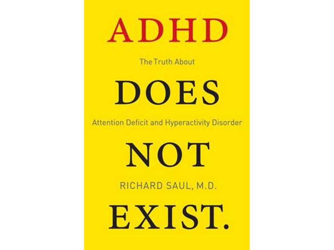Livro ADHD Does Not Exist de Richard Saul (Inglês)