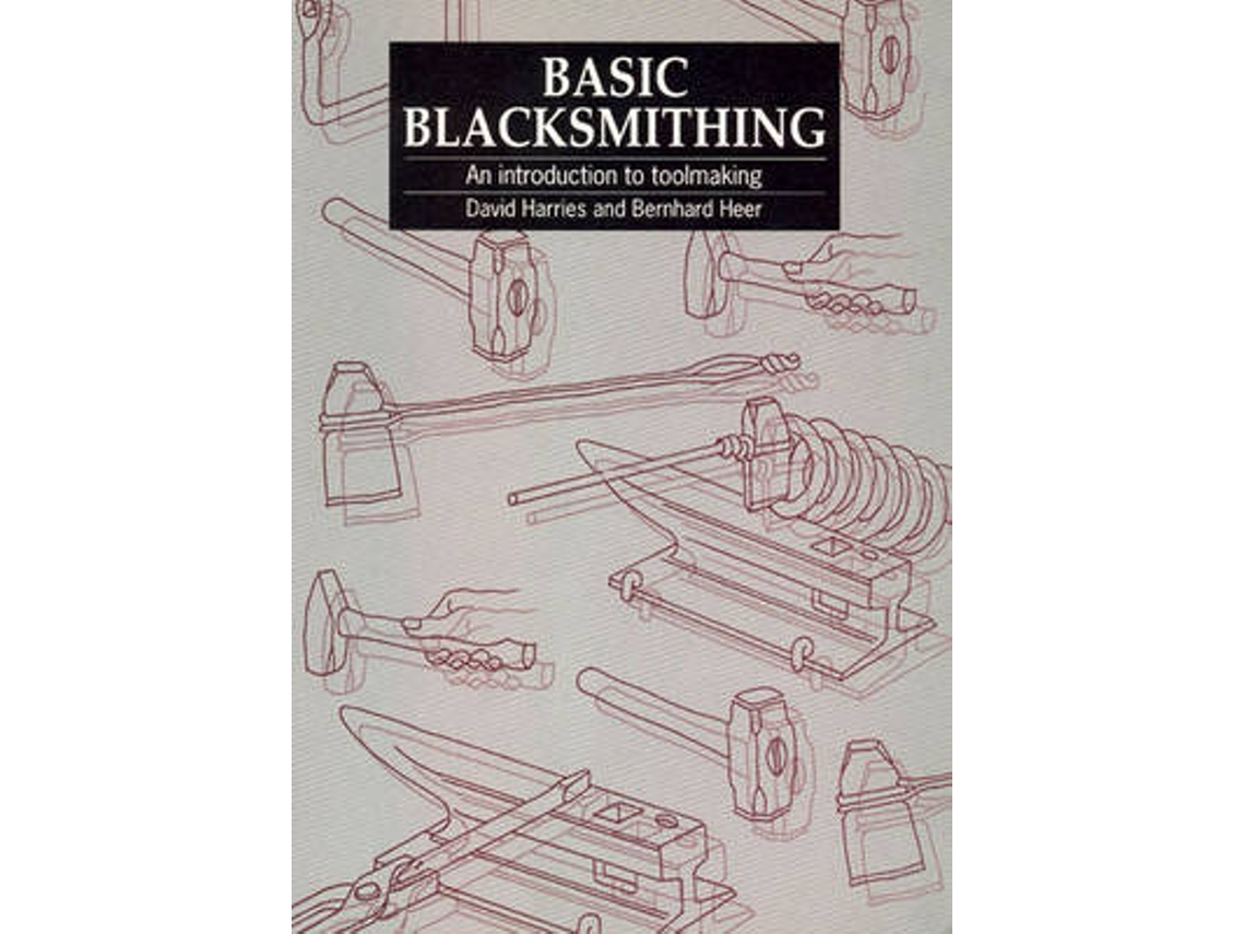 Livro Basic Blacksmithing de David Harries e Bernhard Heer (Inglês)