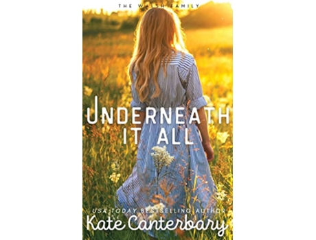 Livro Underneath It All Walsh de Kate Canterbary (Inglês)