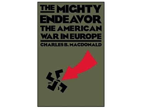Livro Mighty Endeavor de Charles B Macdonald (Inglês)