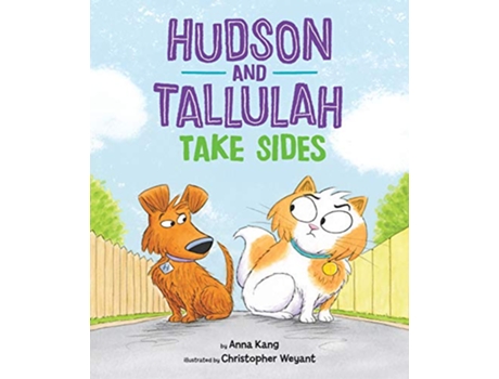 Livro HUDSON TALLULAH TAKE SIDES de Anna Kang (Inglês - Capa Dura)