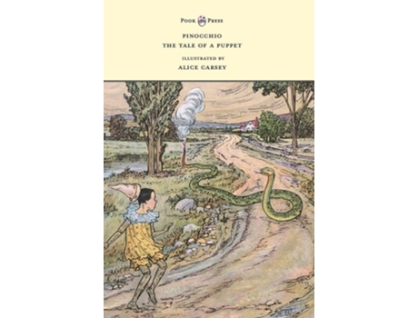 Livro Pinocchio - The Tale of a Puppet - Illustrated by Alice Carsey de Carlo Collodi (Inglês - Capa Dura)