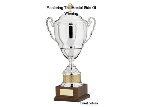 Livro Mastering The Mental Side Of Winning Ernest Solivan (Inglês)