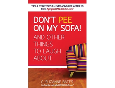 Livro Dont Pee on My Sofa And Other Things to Laugh About de C Suzanne Bates (Inglês)
