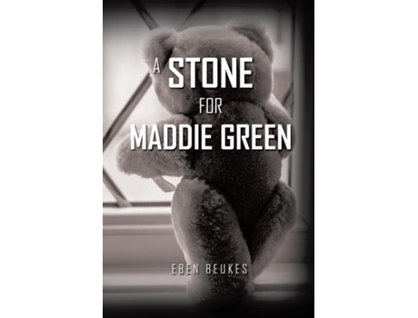 Livro A Stone For Maddie Green De Eben Beukes (inglês)