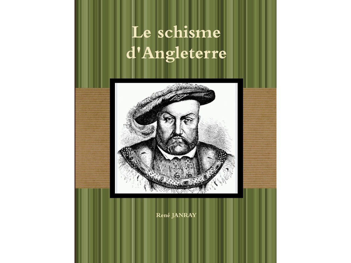 Livro Le Schisme Dangleterre De René Janray (inglês)