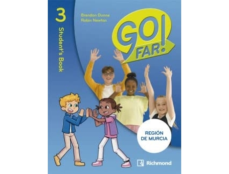 Livro Go Far! 3 Students Region Murcia Da Editorial Richmond De Brendan Dunne E Robin Willian Newton (inglês)