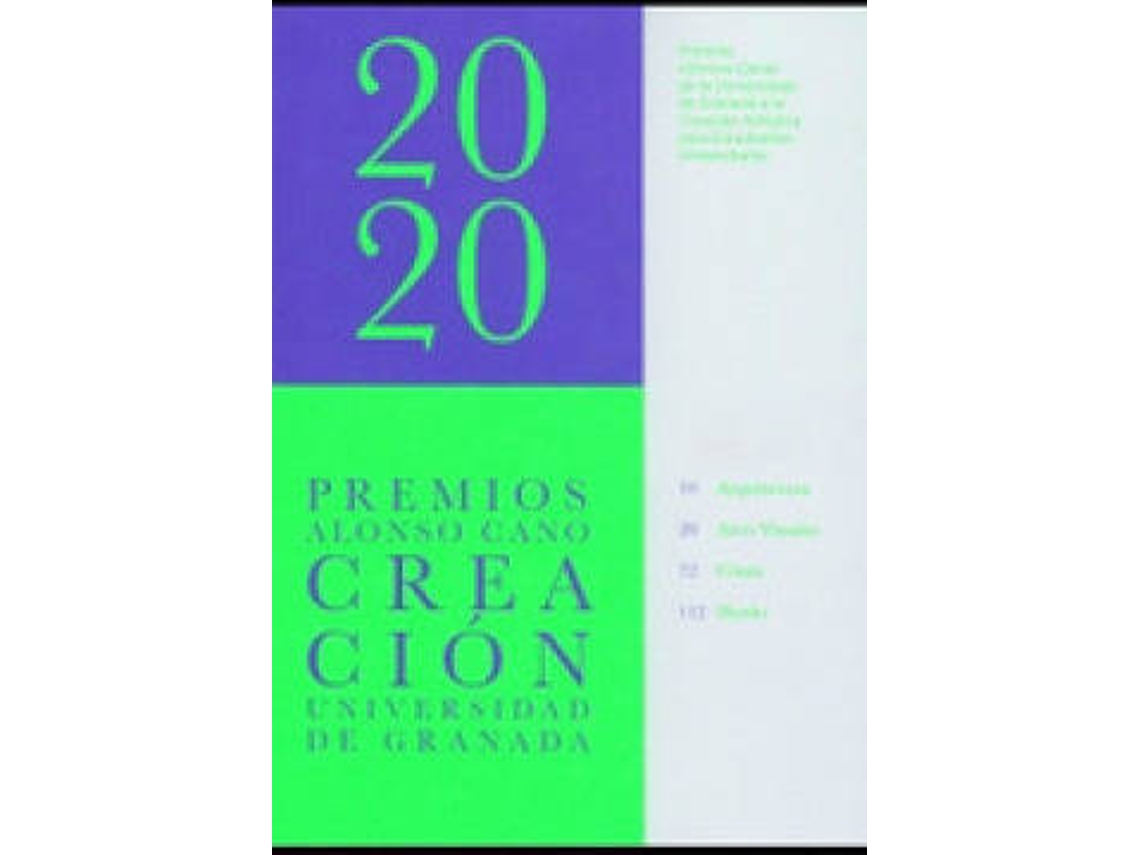 Livro Premios Alonso Cano De La Universidad De Granada A La Creación Artística Para Estudiantes Universitarios 2020 (Espanhol)
