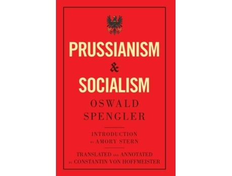 Livro Prussianism And Socialism De Oswald Spengler (inglês)