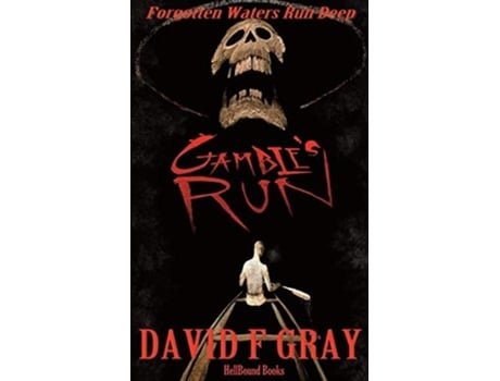 Livro Gambles Run De David F Gray (inglês)