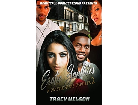 Livro Erotic Zombies 2 A Twisted Eerie Thriller de Tracy Wilson (Inglês)