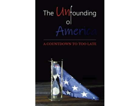 Livro The Unfounding of America de Michael Russell (Inglês)