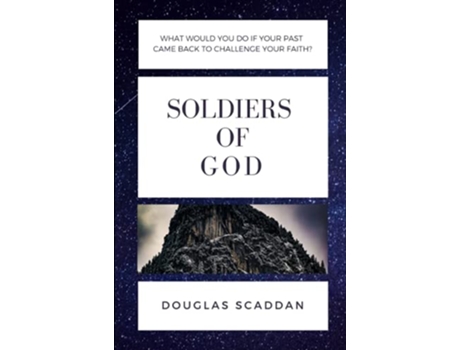 Livro Soldiers of God de Douglas Scaddan (Inglês)