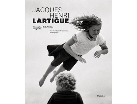 Livro Livro Jacques Henri Lartigue: The Invention of Happiness de Vários Autores (Inglês) de Jacques Henri Lartigue, Denis Curti, Marion Perceval, Charles Antoine Revol ( Inglês )