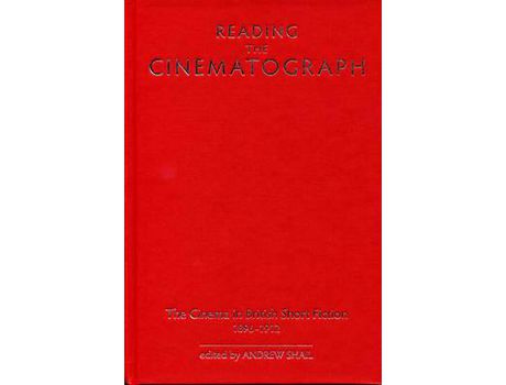 Livro Livro Reading the Cinematograph de Vários Autores (Inglês) de Stephen Bottomore, Jon Burrows, Stacy Gillis, Tom Gunning, Andrew Higson, Chris O Rourke, Co ( Inglês )