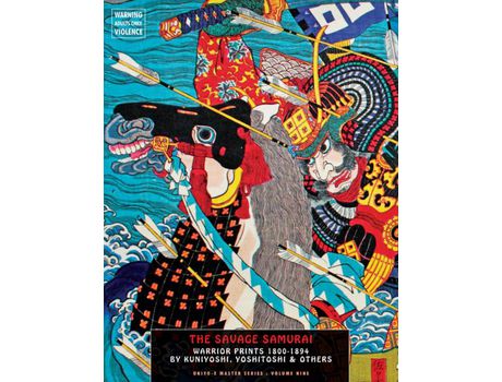 Livro Livro The Savage Samurai de Vários Autores (Inglês) de By artist Utagawa Kuniyoshi, Tsukioka Yoshitoshi, Jack Hunter ( Inglês )