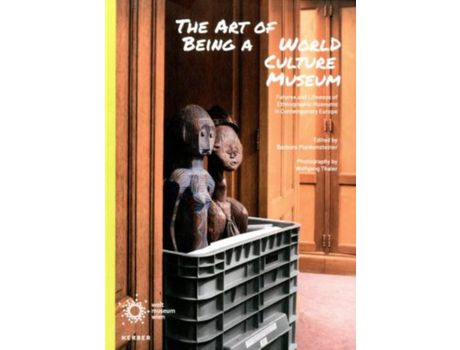 Livro Livro The Art of Being a World Culture Museum de Vários Autores (Inglês) de Filmed photographed by Wolfgang Thaler, Wayne Modest, Barbara Plankensteiner ( Inglês )