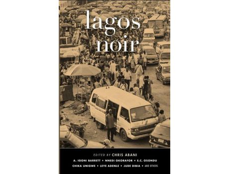 Livro Livro Lagos Noir de Vários Autores (Inglês) de Chris Abani ( Inglês )