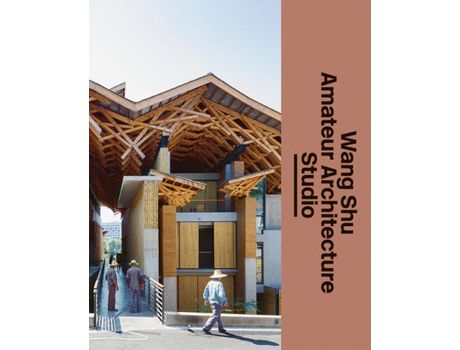 Livro Livro Wang Shu and Amateur Architecture Studio de Vários Autores (Inglês) de Iwan Baan, Kjeld Kjeldsen, OLE Bouman, Aric Chen ( Inglês )