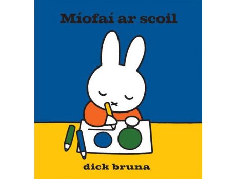 Livro Livro Miofai ar scoil de Vários Autores (Irlandês) de Dick Bruna ( Irlandês )