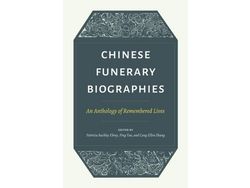 Livro Chinese Funerary Biographies de Vários Autores de Patricia Buckley Ebrey, Ping Yao et al. (Inglês)