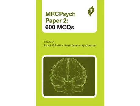 Livro Livro MRCPsych Paper 2: 600 MCQs de Vários Autores (Inglês) de Ashok G Patel, Samir Shah, Syed Ashraf ( Inglês )