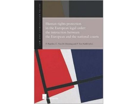 Livro Livro Human Rights Protection in the European Legal Order: The Interaction Between the European and the National Courts de Vários Autores (Inglês) de Patricia Popelier, Catherine Van De Heyning, Piet Van Nuffel ( Inglês )