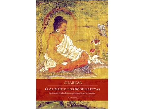 Livro O Alimento dos Bodhisattvas de Shabkar .