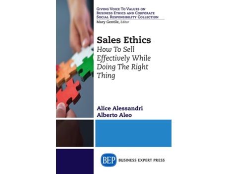 Livro Sales Ethics: How To Sell Effectively While Doing the Right Thing de Alberto Aleo (Inglês)