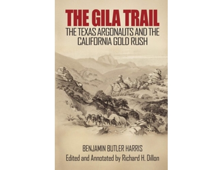 Livro The Gila Trail De Benjamin Butler Harris (inglês)