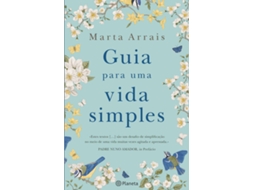 Livro Guia Para Uma Vida Simples de Marta Arrais (Português)