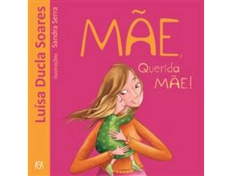 Livro Mãe, Querida Mãe! De Luísa Ducla Soares De Luísa Ducla Soares (português)