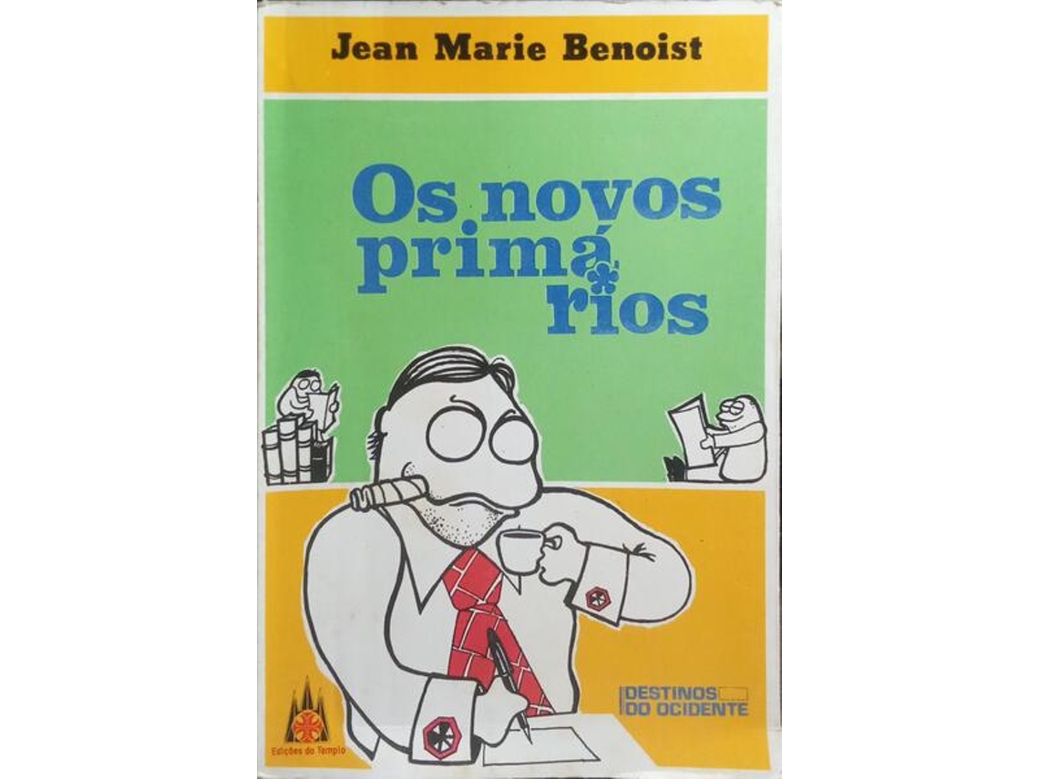 Livro Os Novos Primários. De Jean-marie Benoist (português)