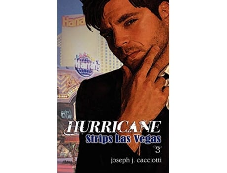Livro Hurricane Strips Las Vegas de Joseph J Cacciotti (Inglês)