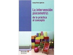 Livro Intervención Psicomotriz Practica Al Concepto de Josep Rota Iglesias (Espanhol)