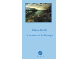 Livro Memoria De Las Hormigas de Iolanda Batalle (Espanhol)