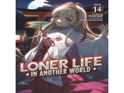 Livro Loner Life in Another World Vol. 14 de Shoji Goji (Inglês)