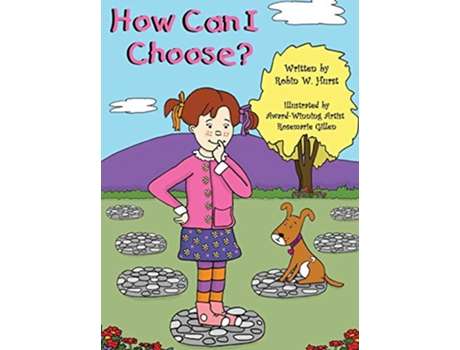 Livro How Can I Choose? de Robin W Hurst (Inglês - Capa Dura)