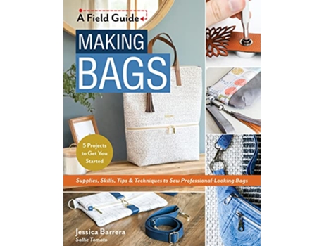 Livro Making Bags de Jessica Sallie Barrera (Inglês)