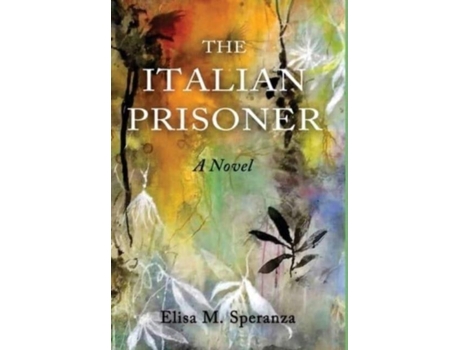 Livro The Italian Prisoner De Speranza, Elisa Et Al. (inglês)