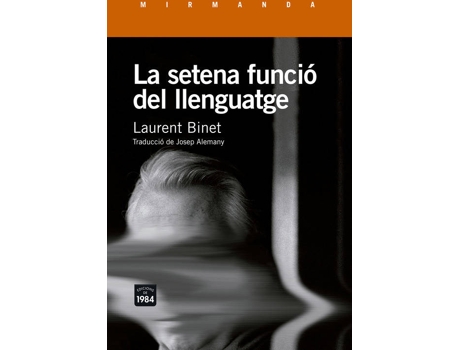 Livro LA SETENA FUNCIÓ DEL LLENGUATGE de Laurent Binet