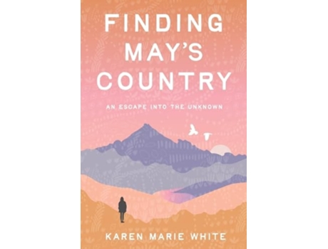 Livro Finding Mays Country de Karen Marie White (Inglês)