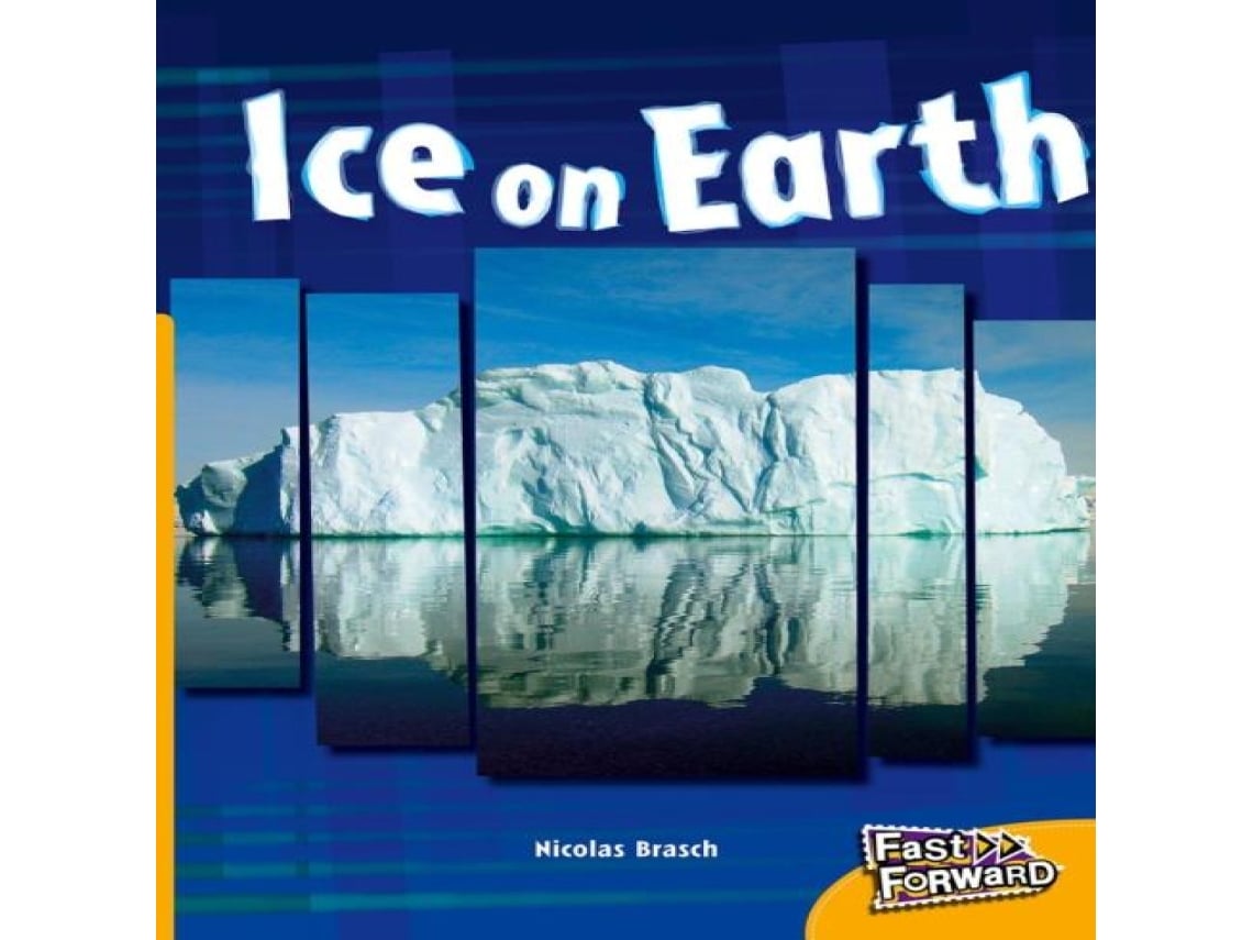 Livro Ice on Earth de Nicholas Brasch (Inglês)