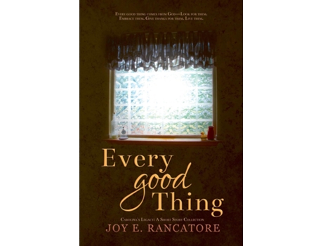Livro Every Good Thing de Rancatore, Joy et al. (Inglês)