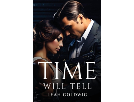 Livro Time Will Tell de Leah Goldwig (Inglês)