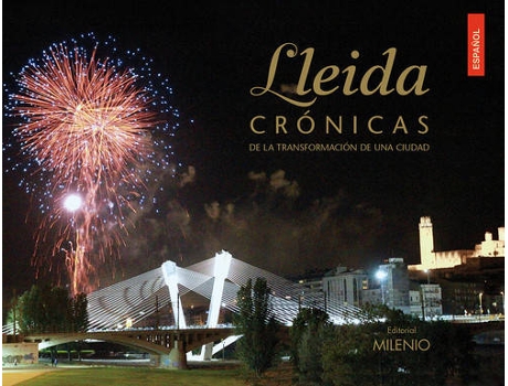 Livro Lleida. Crónicas De La Transformación De Una Ciudad de Vários Autores