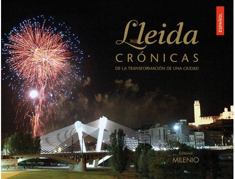 Livro Lleida. Crónicas De La Transformación De Una Ciudad de Vários Autores