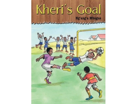 Livro Kheris Goal De Ng'ang'a Mbugua (inglês)