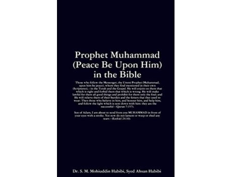Livro Prophet Muhammad In The Bible De Mohiuddin Habibi Syed Mohammed E Ahsan Habib Syed (inglês)