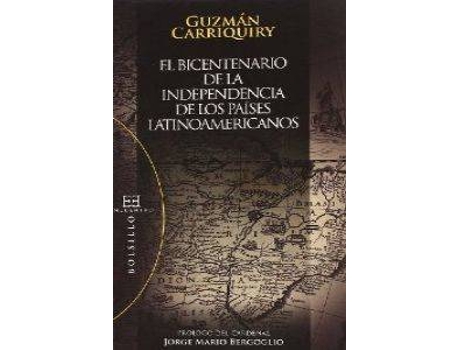 Livro El Bicentenario De La Independencia De Los Países Latinoamericanos de Guzmán Carriquiry
